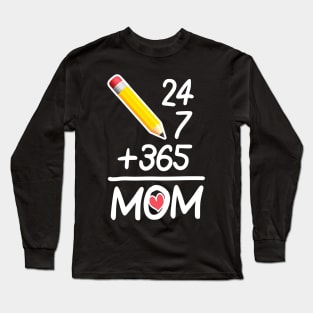 365 Mom Long Sleeve T-Shirt